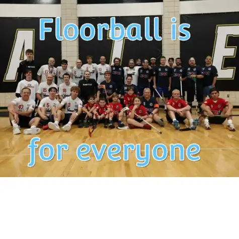 Floorball Is For...